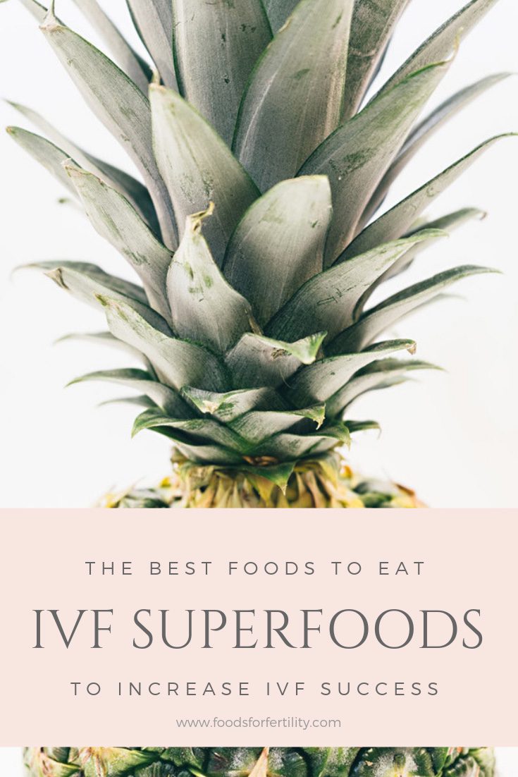 IVF Superfoods: The Best Foods to Eat to Increase IVF Success