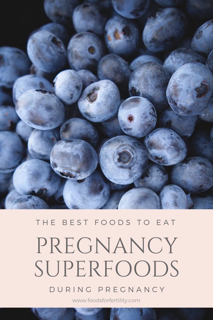 Pregnancy Superfoods: The Best Foods to Eat During Pregnancy
