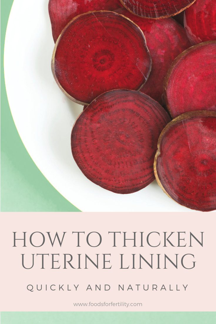 How to Thicken Uterine Lining Quickly and Naturally