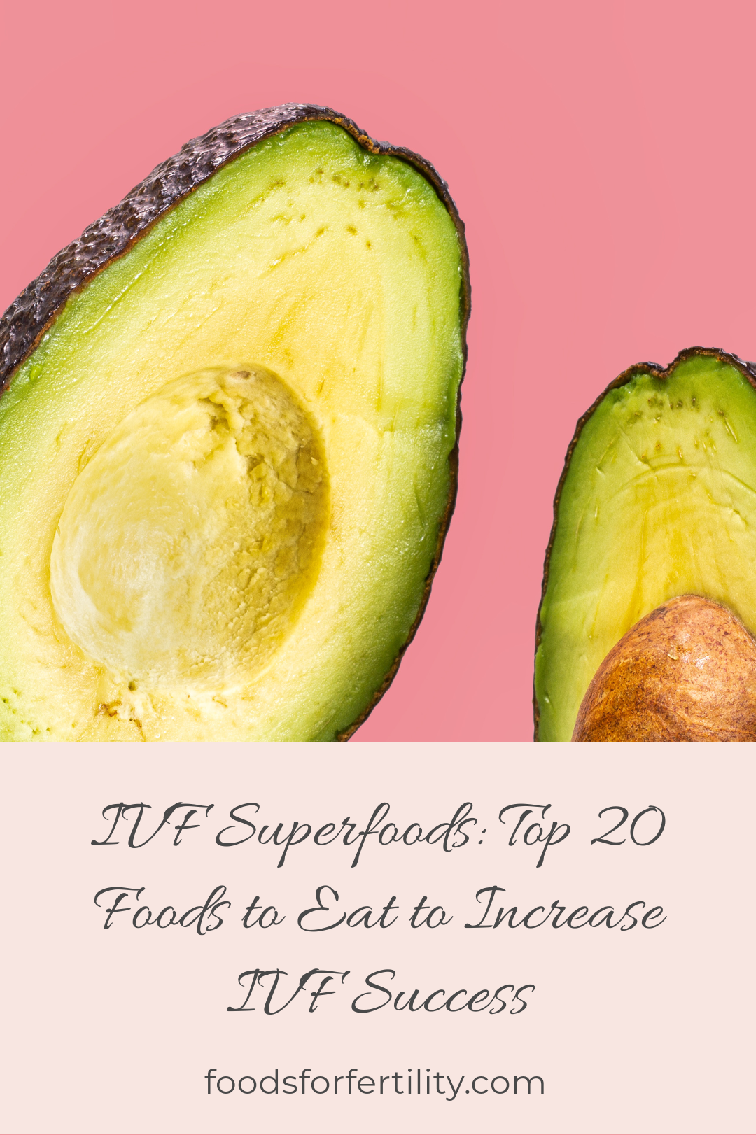 IVF Superfoods: Top 20 Foods to Eat to Increase IVF Success
