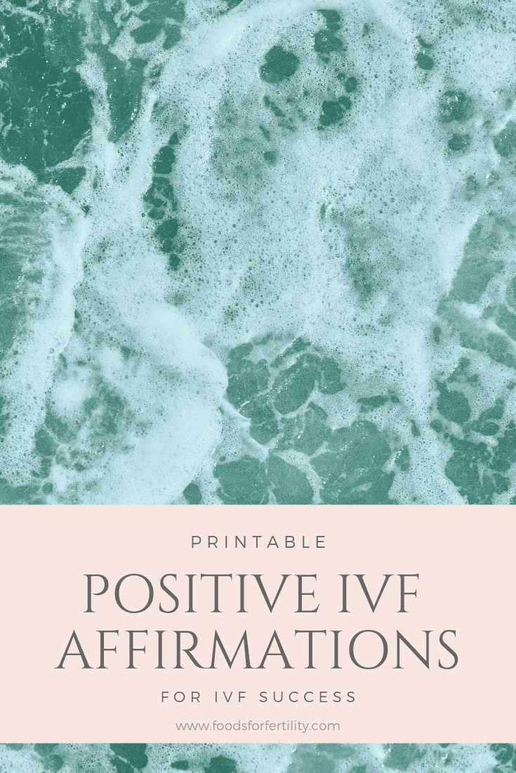 IVF Positive Affirmations – Printable Daily Positive Affirmations for IVF Success
