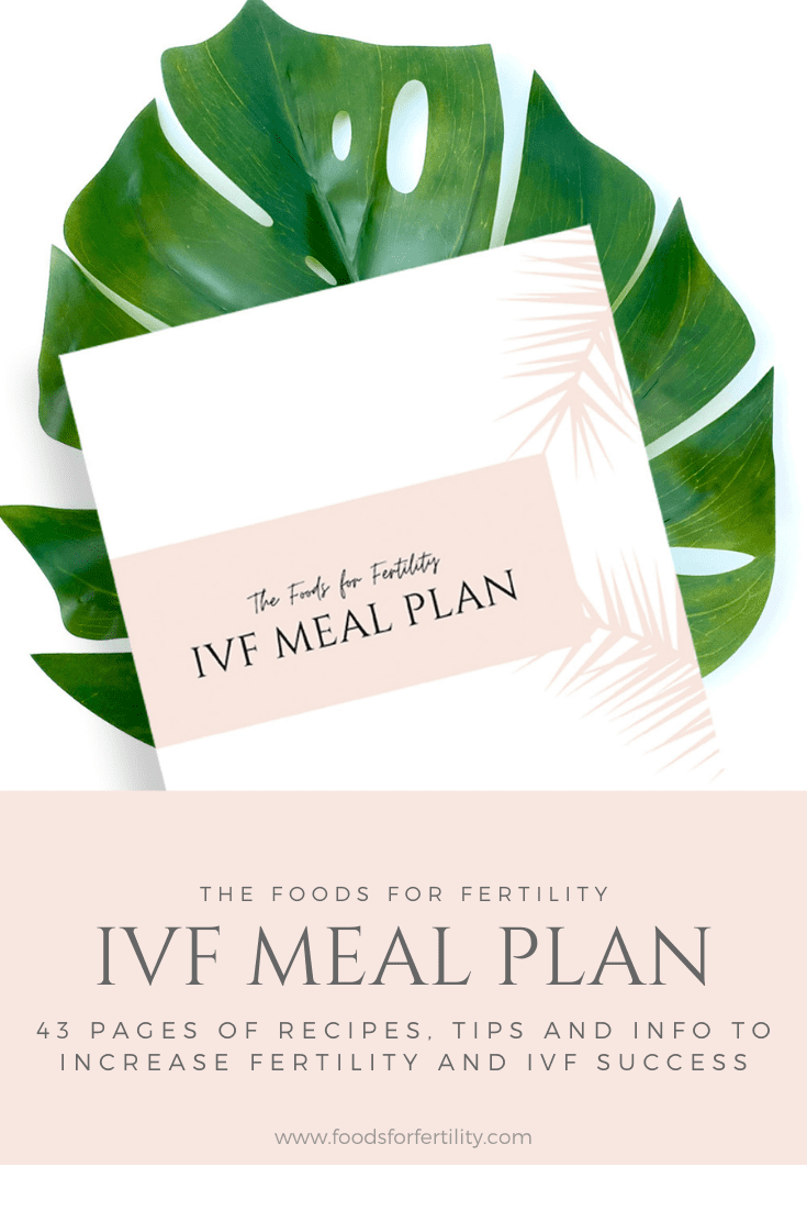 It’s Here: The Foods for Fertility IVF Meal Plan