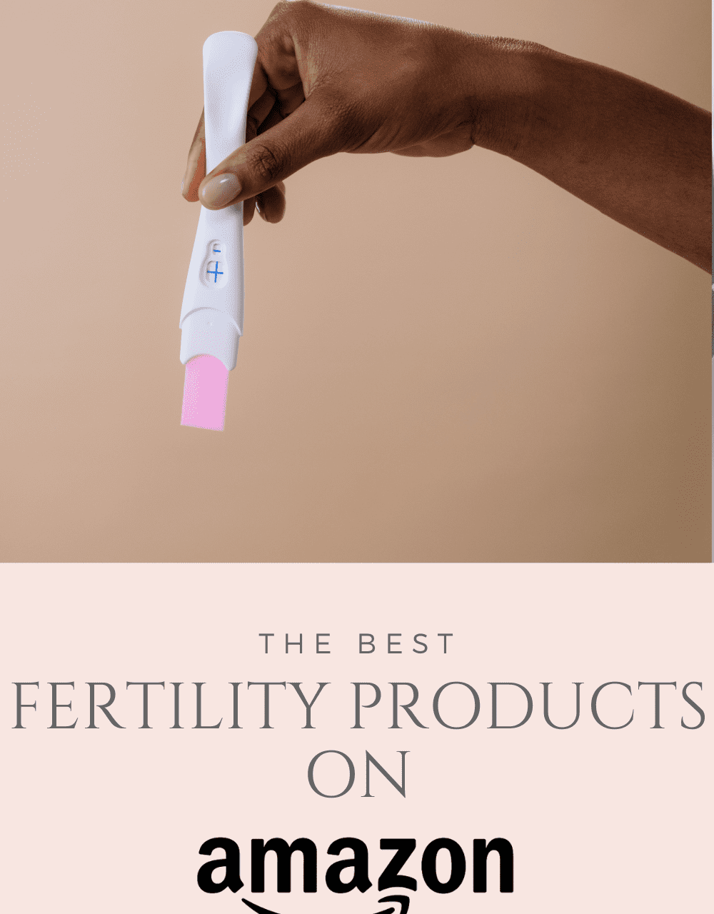 The Best Fertility Products on Amazon