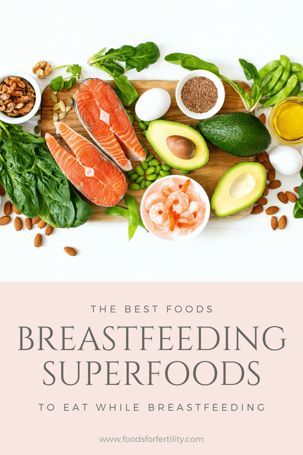 Best Foods to Eat While Breastfeeding