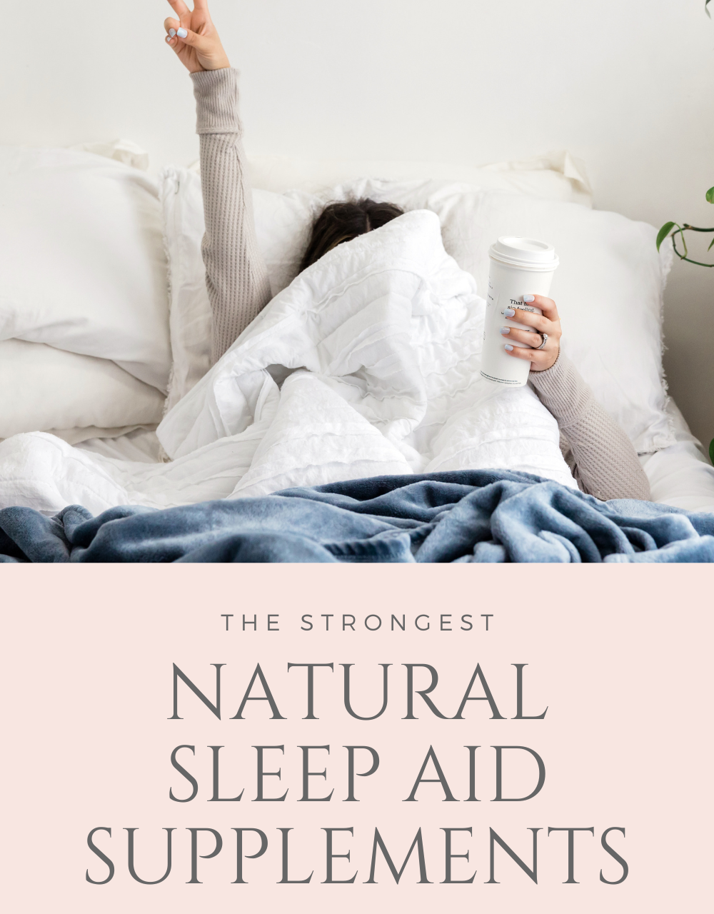 The Strongest Natural Sleep Aid Supplements and Sleep Gummies
